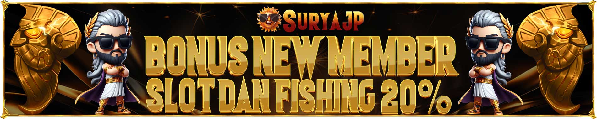 Bonus New Member SuryaJp 20%